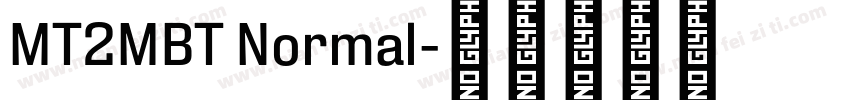 MT2MBT Normal字体转换